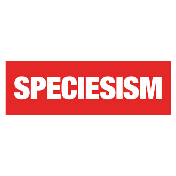 Speciesism